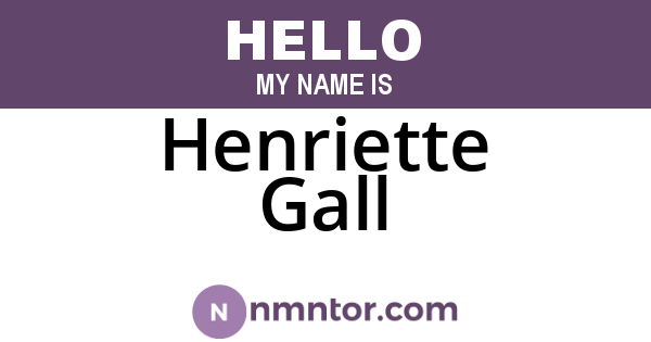 Henriette Gall