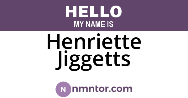 Henriette Jiggetts