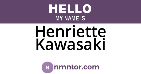 Henriette Kawasaki