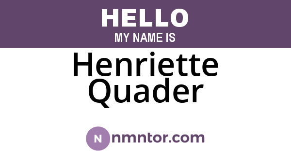 Henriette Quader