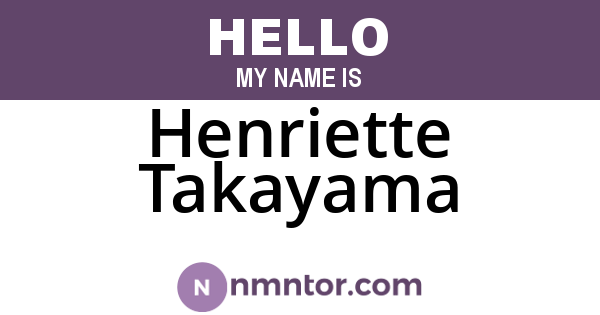 Henriette Takayama