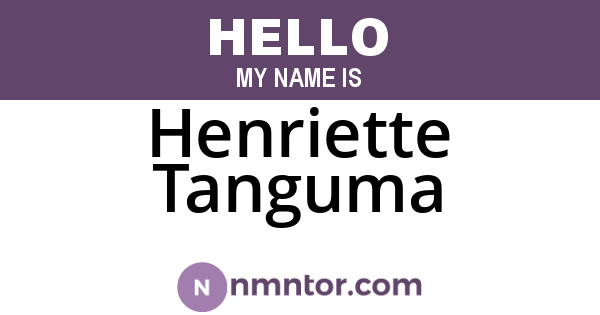 Henriette Tanguma