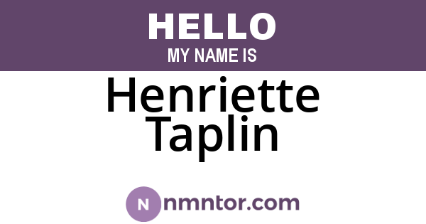 Henriette Taplin