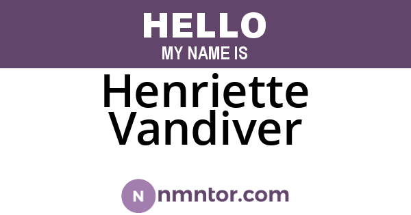 Henriette Vandiver