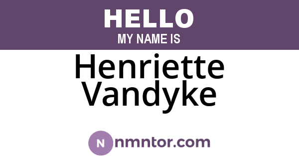 Henriette Vandyke