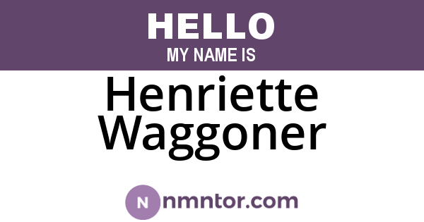 Henriette Waggoner