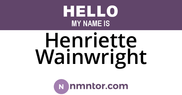 Henriette Wainwright
