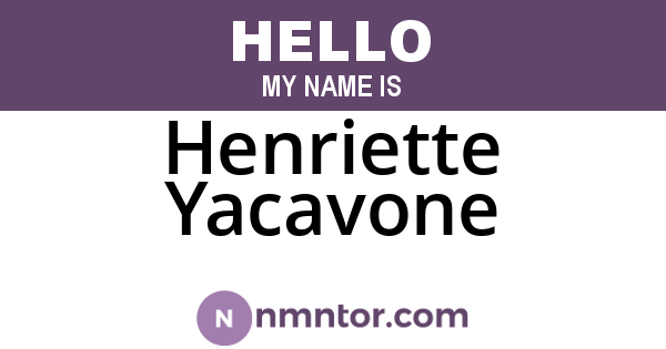 Henriette Yacavone