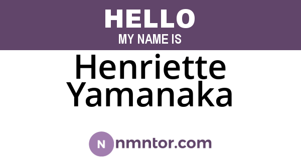 Henriette Yamanaka