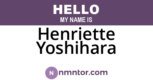 Henriette Yoshihara