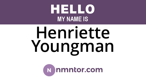 Henriette Youngman