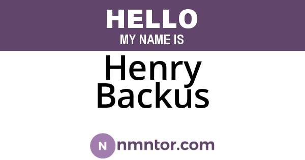 Henry Backus