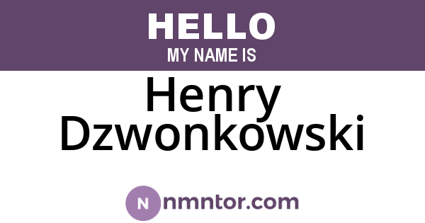 Henry Dzwonkowski