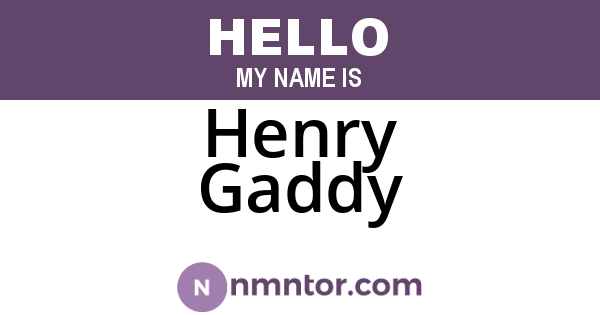 Henry Gaddy