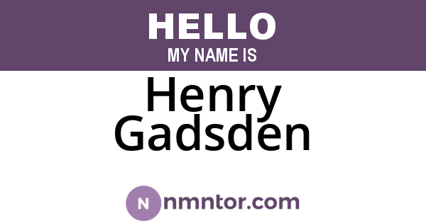 Henry Gadsden