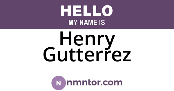 Henry Gutterrez