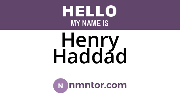 Henry Haddad