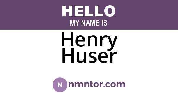 Henry Huser