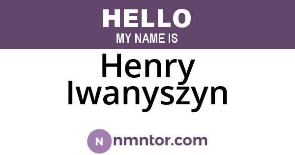 Henry Iwanyszyn