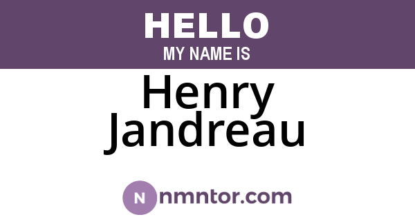 Henry Jandreau