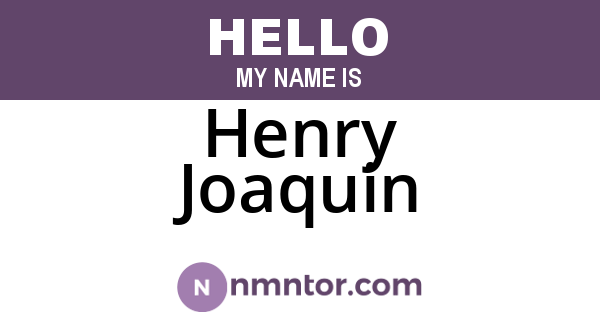 Henry Joaquin