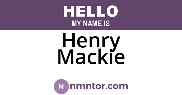 Henry Mackie