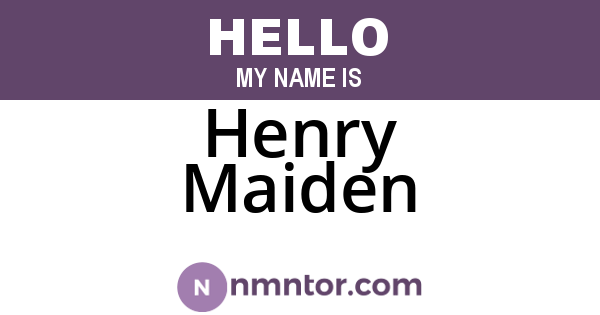 Henry Maiden
