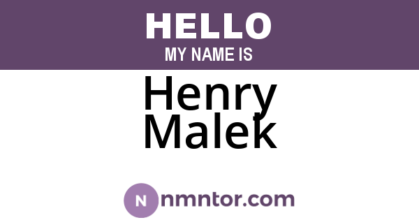 Henry Malek