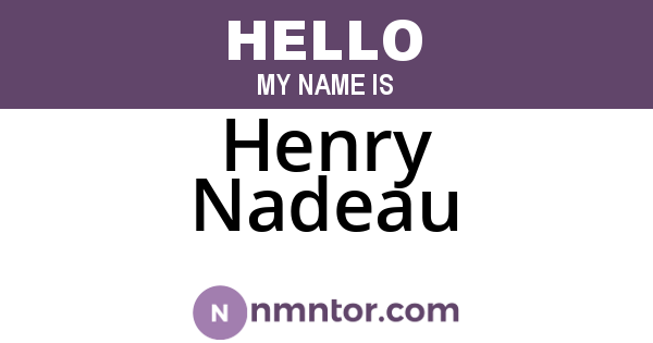 Henry Nadeau