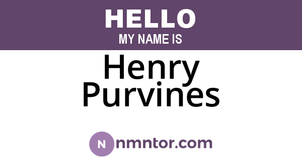 Henry Purvines
