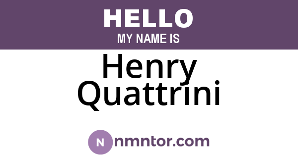 Henry Quattrini