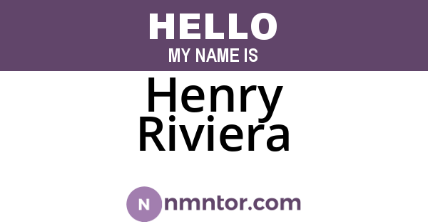 Henry Riviera