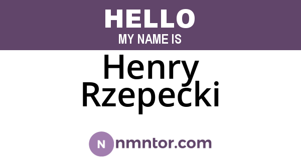 Henry Rzepecki