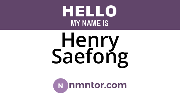 Henry Saefong