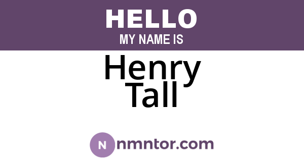 Henry Tall