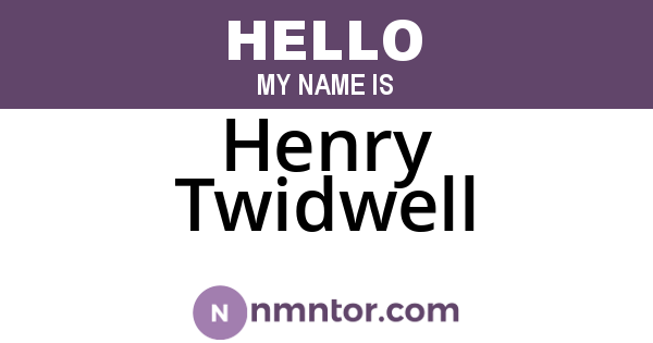 Henry Twidwell