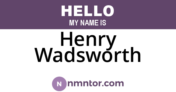 Henry Wadsworth
