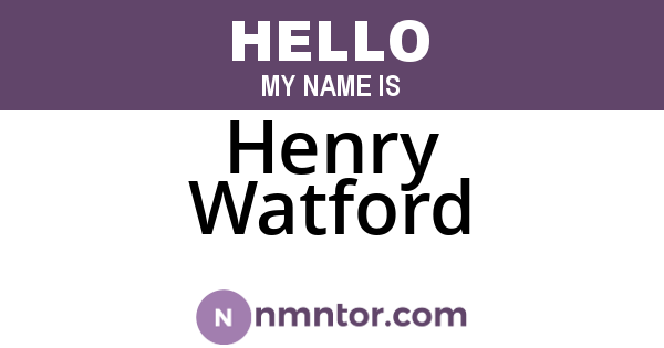 Henry Watford
