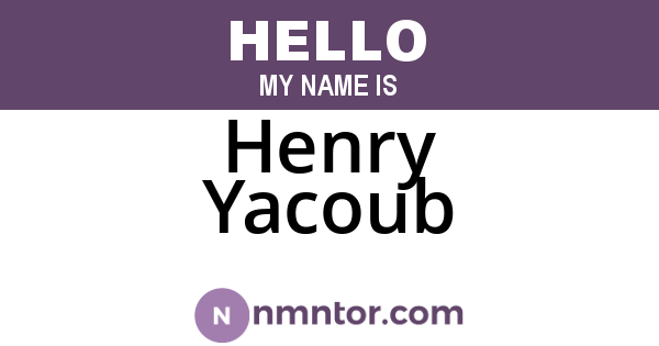 Henry Yacoub