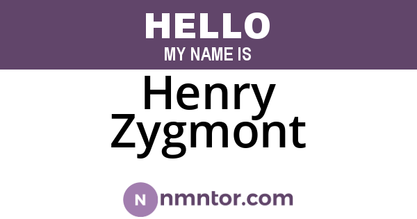 Henry Zygmont