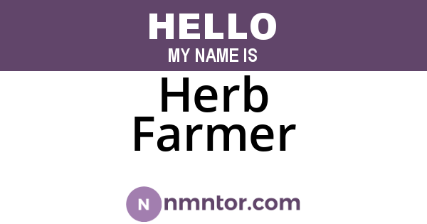 Herb Farmer