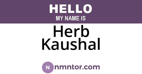 Herb Kaushal