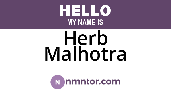 Herb Malhotra