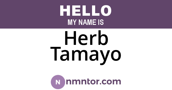 Herb Tamayo