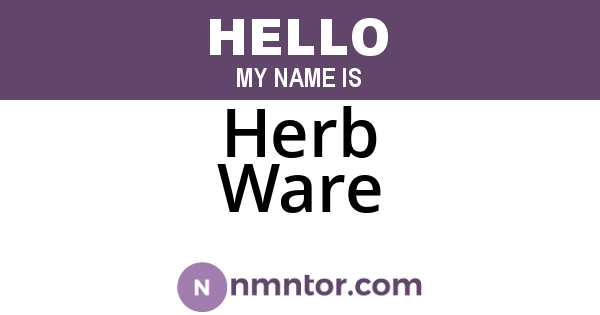 Herb Ware