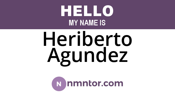 Heriberto Agundez