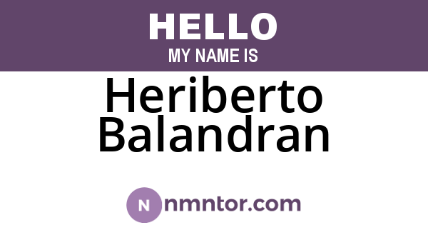 Heriberto Balandran