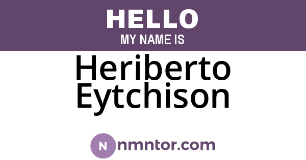 Heriberto Eytchison