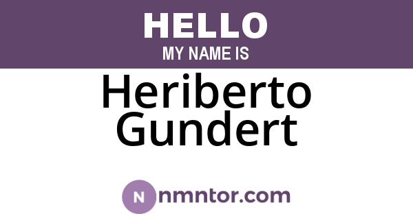 Heriberto Gundert