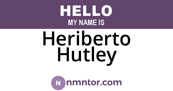 Heriberto Hutley